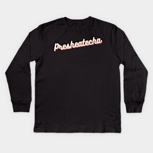 Presheatecha Kids Long Sleeve T-Shirt